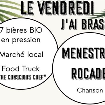 Le Vendredi j’ai brasserie : Menestrel Rocade en concert (ven 17 juillet)